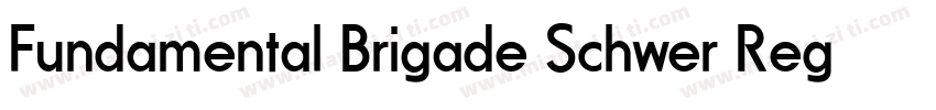 Fundamental Brigade Schwer Regular字体转换